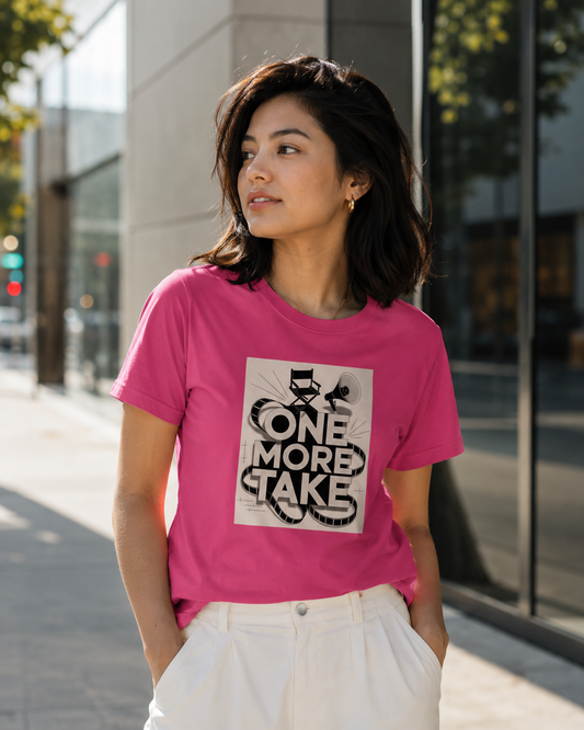 One More Take T-Shirt For Women