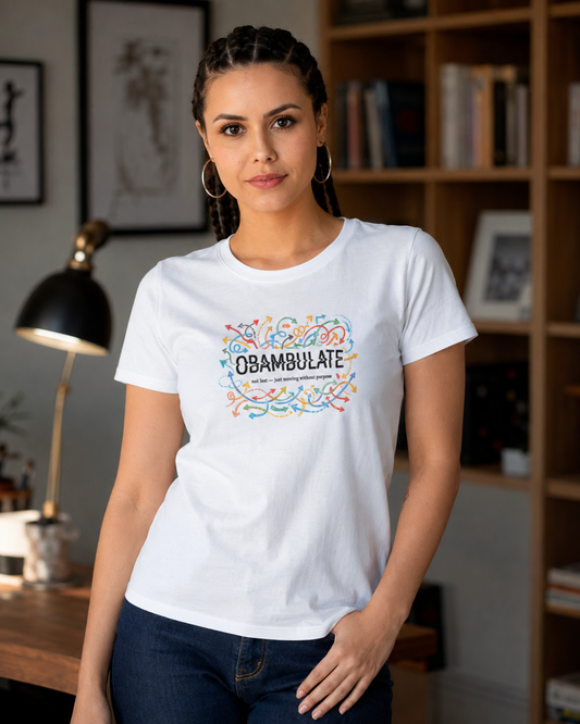 Obambulate T-Shirt For Women