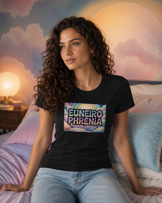 Euneirophrenia T-Shirt For Women